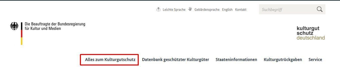 Screenshot der Kopfzeile mit Markierung des Reiters "Alles zum Kulturgutschutz" Screenshot der Kopfzeile mit Markierung des Reiters "Alles zum Kulturgutschutz"